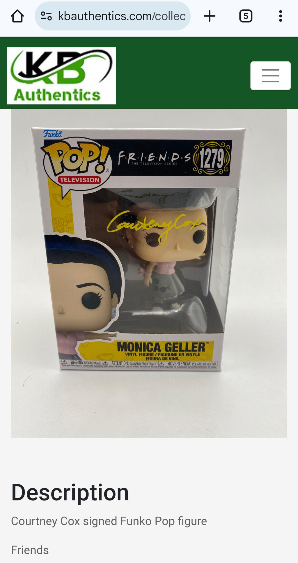 Courtney Cox Autographed Signed Funko Pop Friends Monica Geller w/ Hologram COA